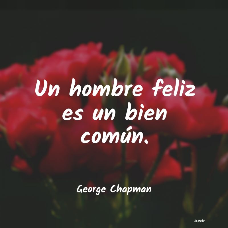 Frases de George Chapman