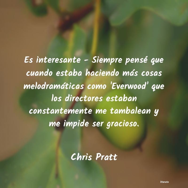 Frases de Chris Pratt
