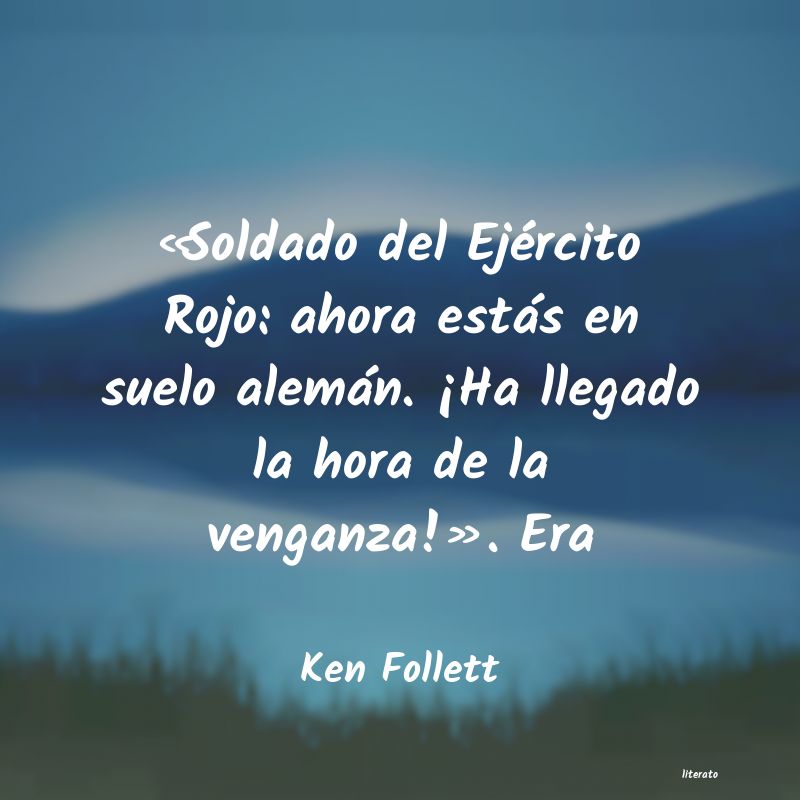 Frases de Ken Follett