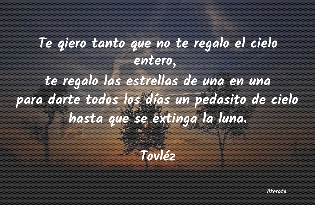 Tovléz: Te qiero tanto que no te regal