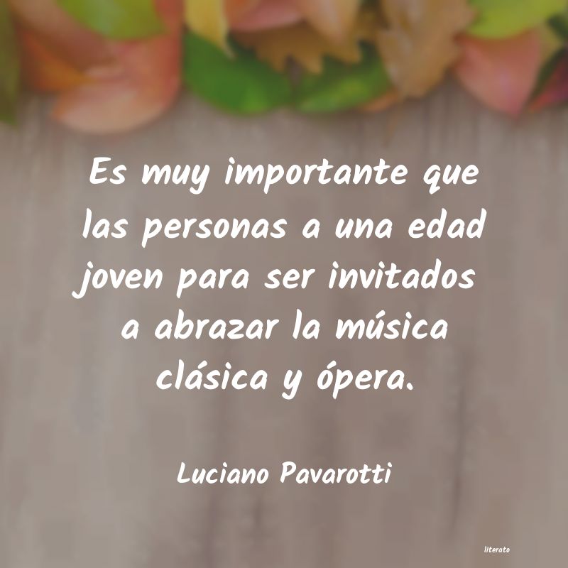 Frases de Luciano Pavarotti