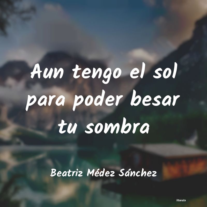 Frases de Beatriz Médez Sánchez