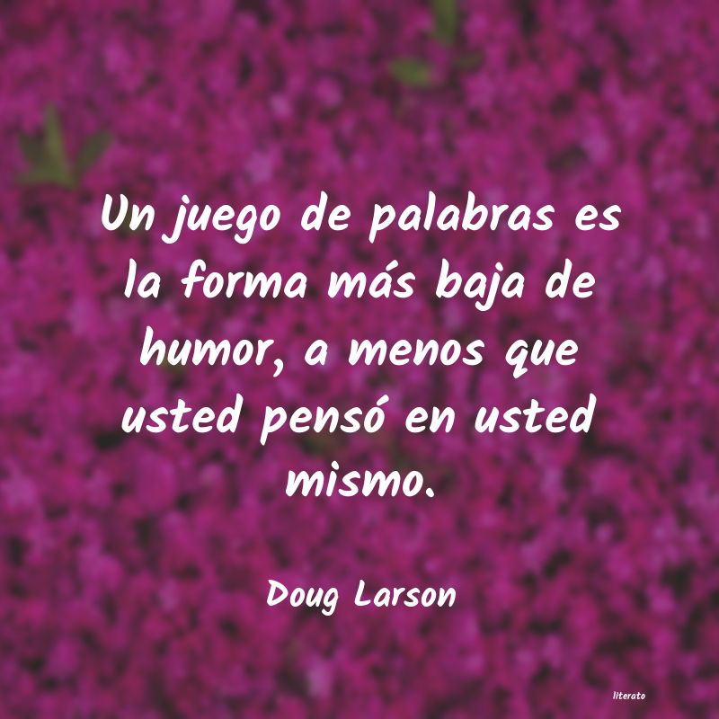 Frases de Doug Larson