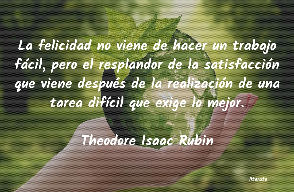 frases de Theodore Isaac Rubin