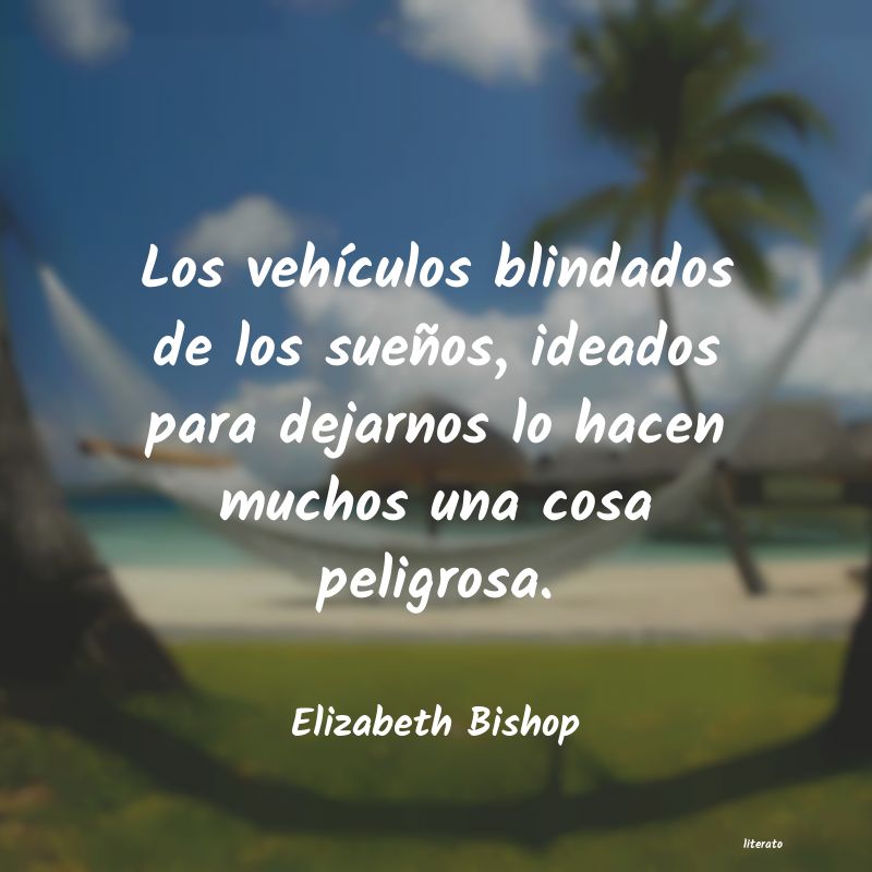 frases de Elizabeth Bishop