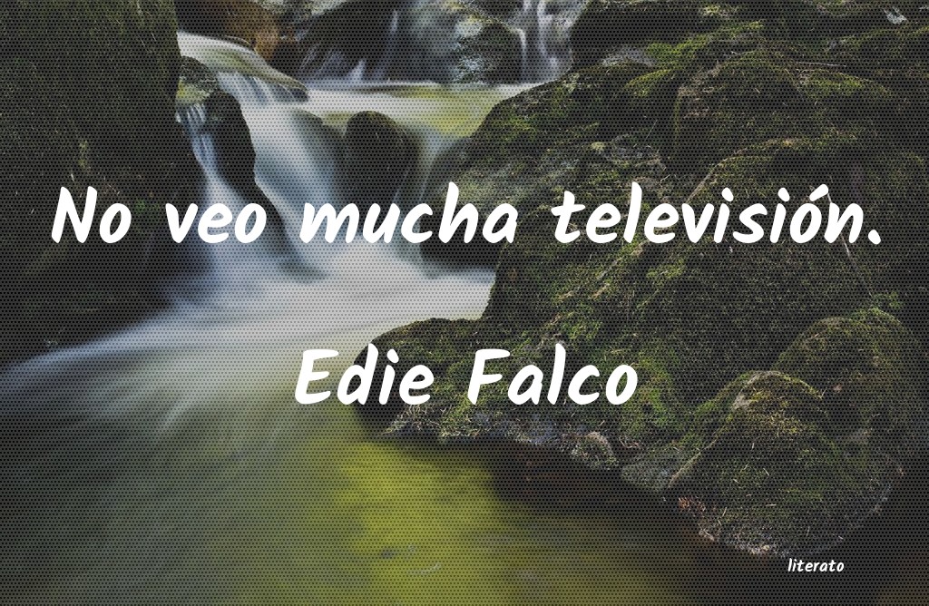 frases de Edie Falco