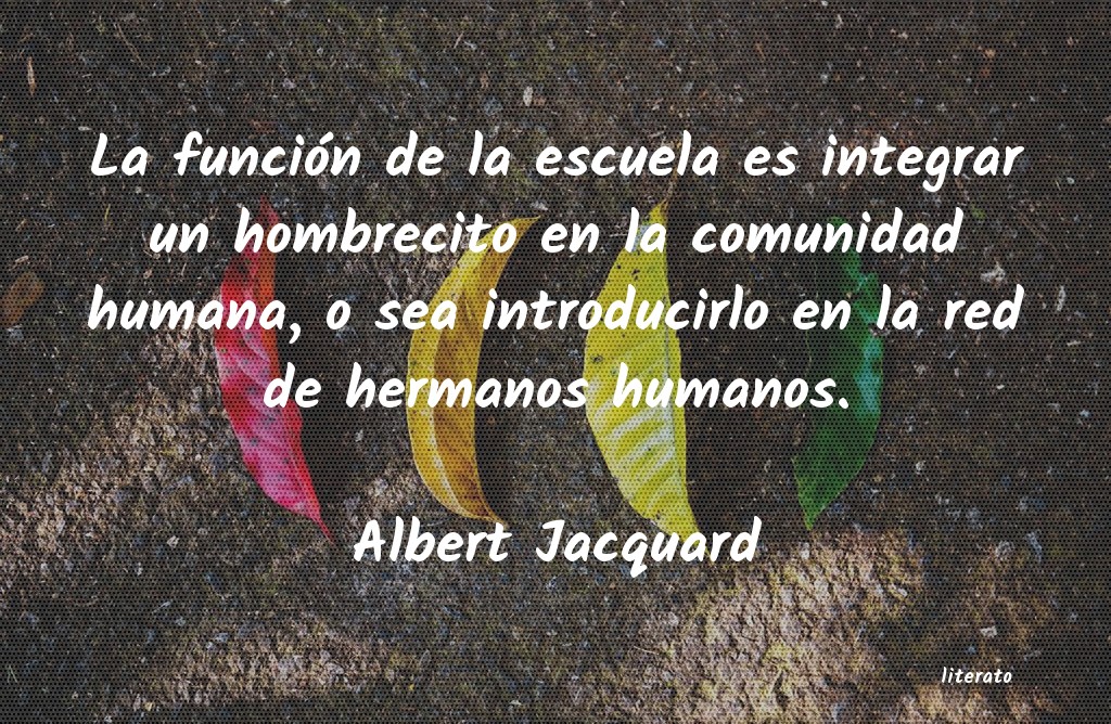 Frases de Albert Jacquard