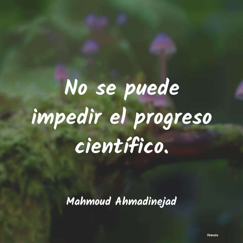 frases de Mahmoud Ahmadinejad