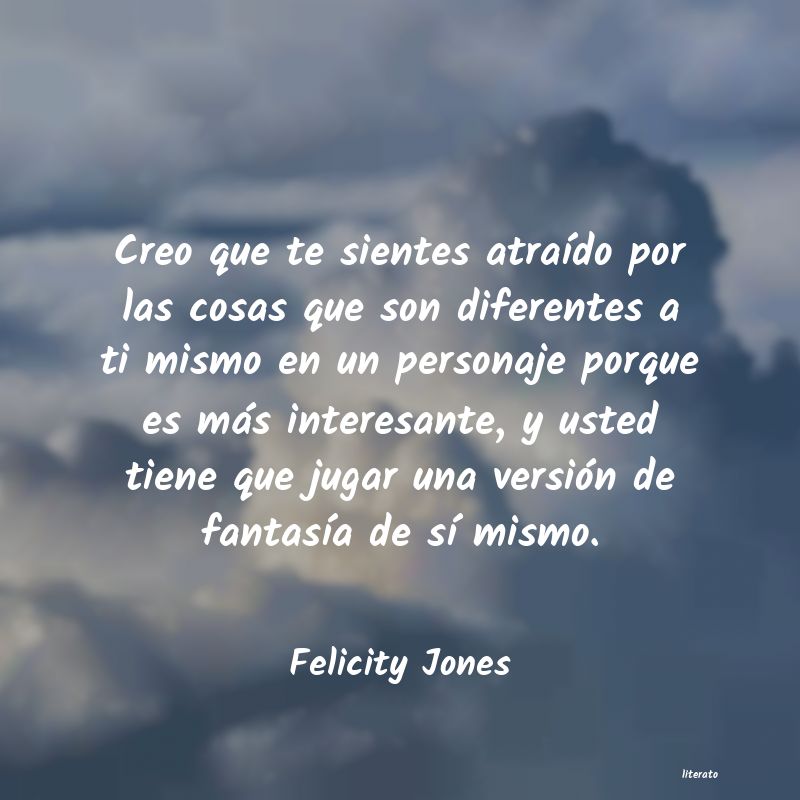 Frases de Felicity Jones