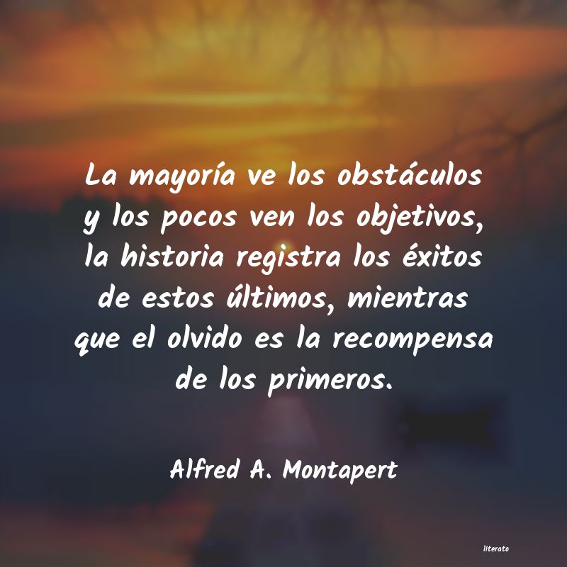 Frases de Alfred A. Montapert