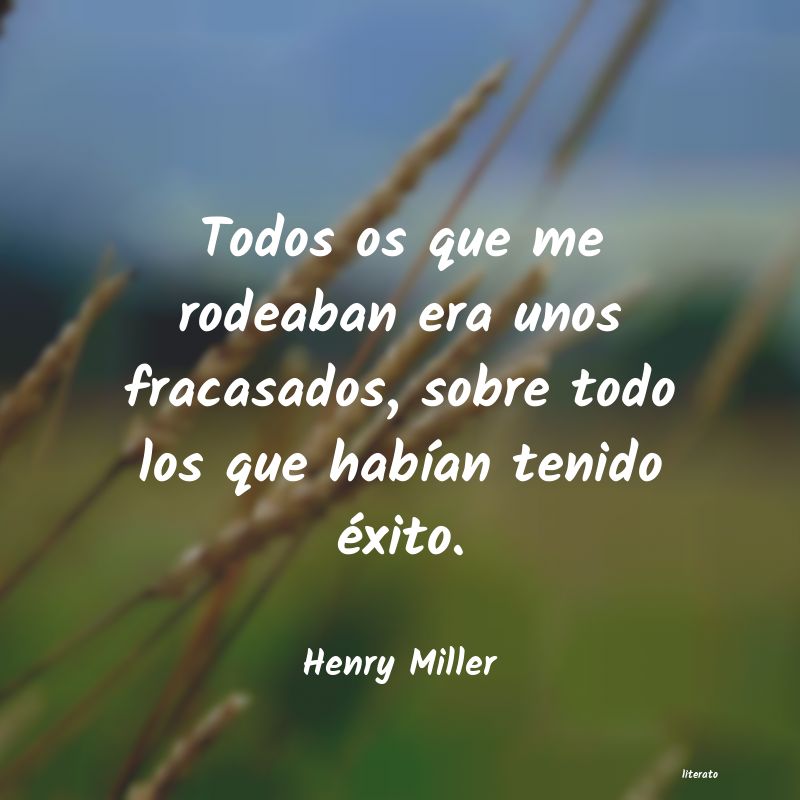 Frases de Henry Miller