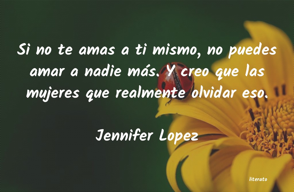 Frases de Jennifer Lopez