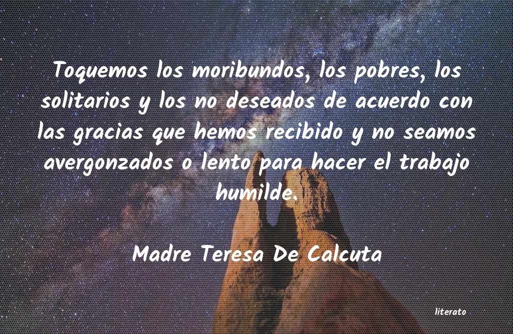 Frases de Madre Teresa De Calcuta