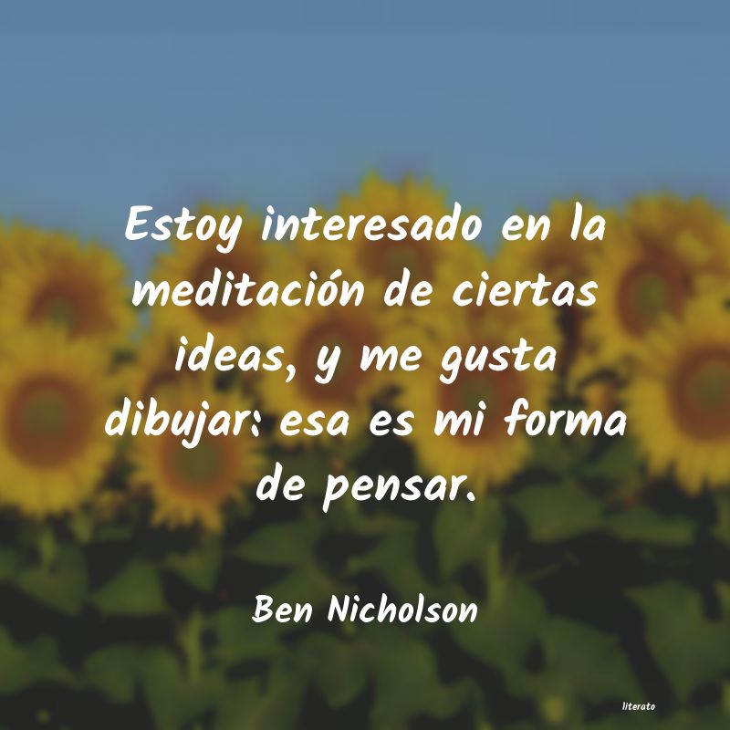 Frases de Ben Nicholson