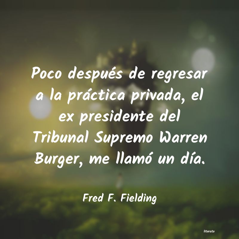 Frases de Fred F. Fielding