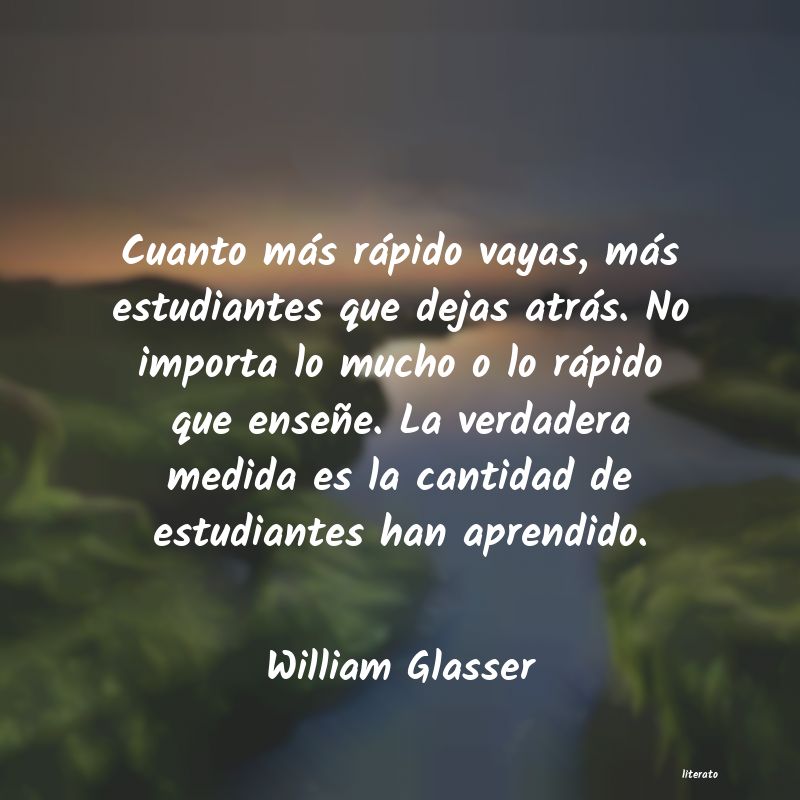 Frases de William Glasser