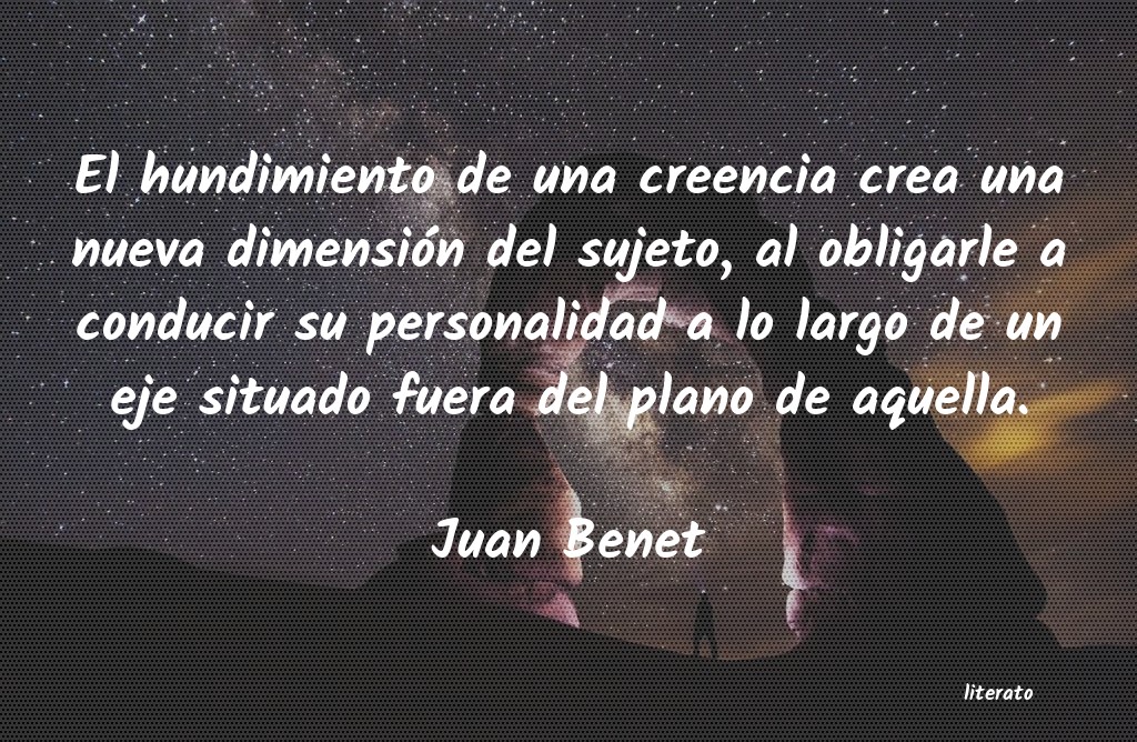 frases de Juan Benet