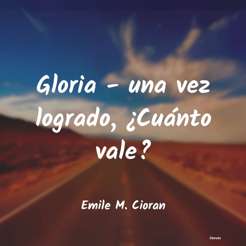 frases de Emile M. Cioran