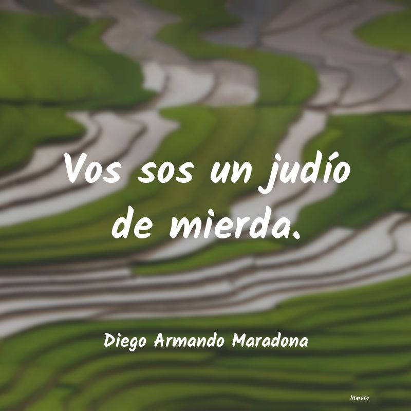 Frases de Diego Armando Maradona
