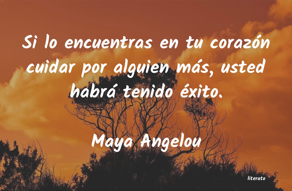 Frases de Maya Angelou