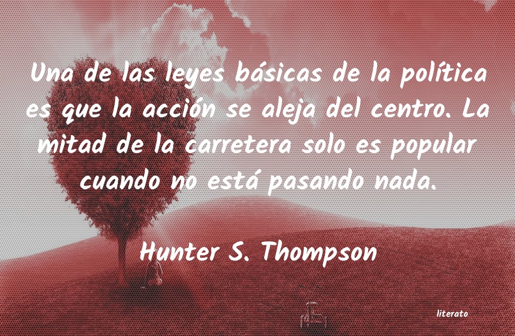 Frases de Hunter S. Thompson