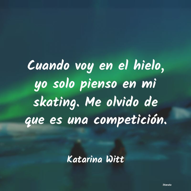 Frases de Katarina Witt