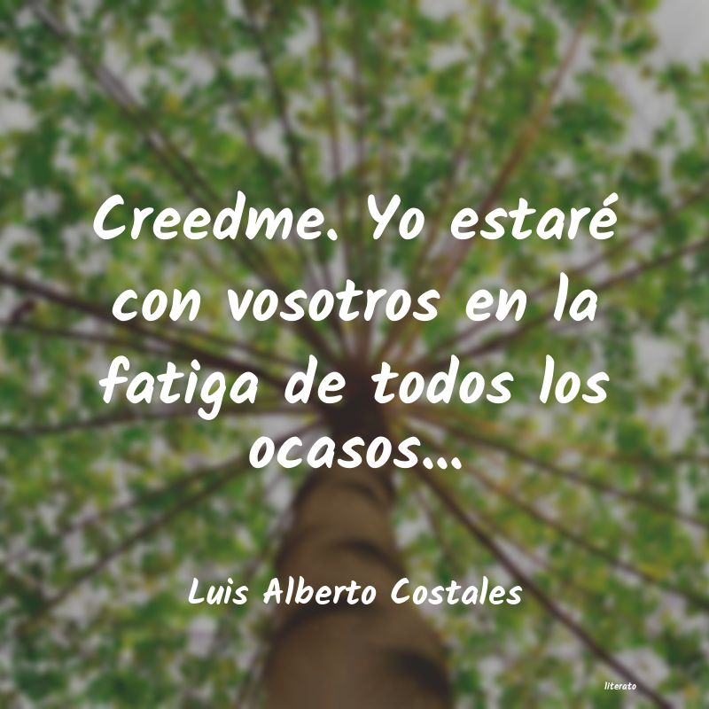 Frases de Luis Alberto Costales