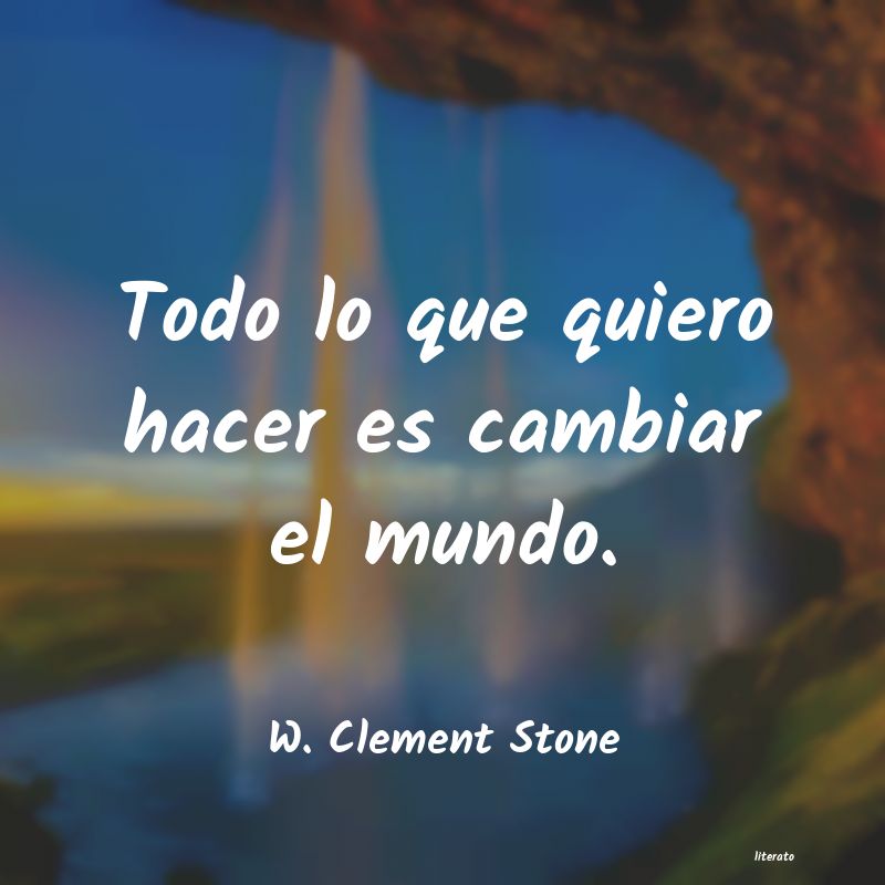 frases de W. Clement Stone