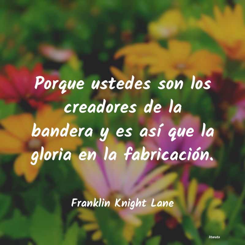 Frases de Franklin Knight Lane