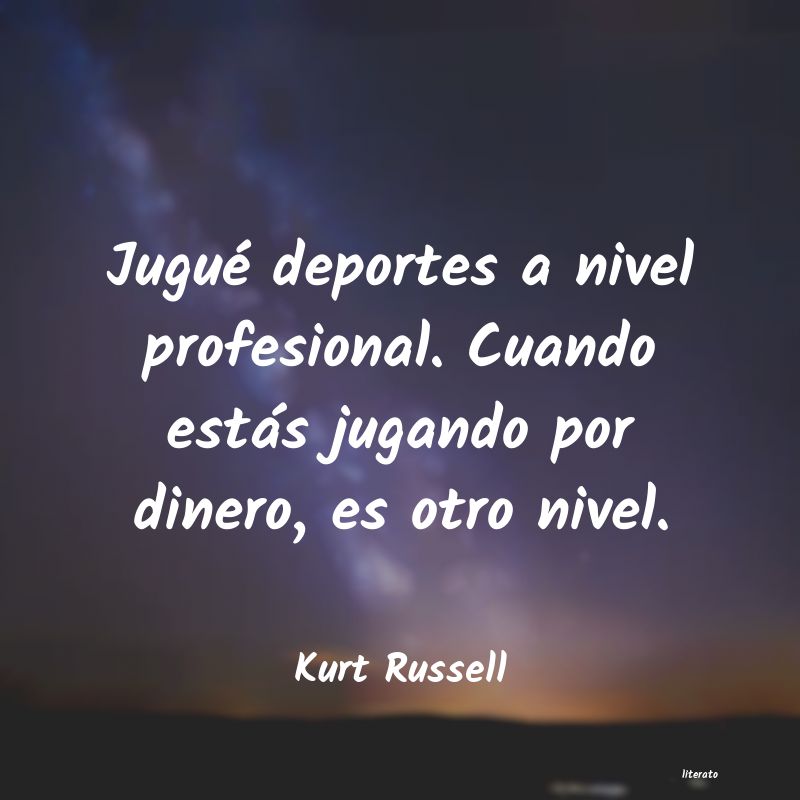 Frases de Kurt Russell