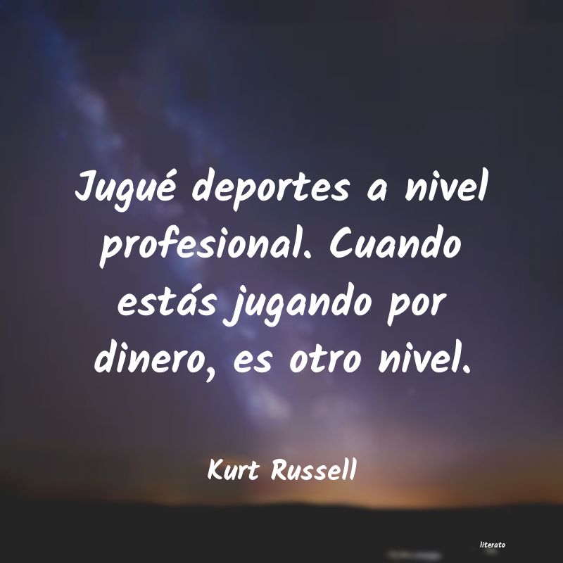 frases de Kurt Russell