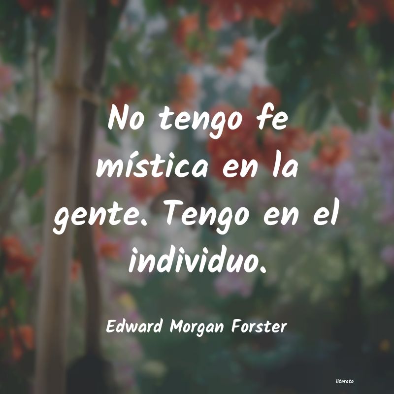 Frases de Edward Morgan Forster