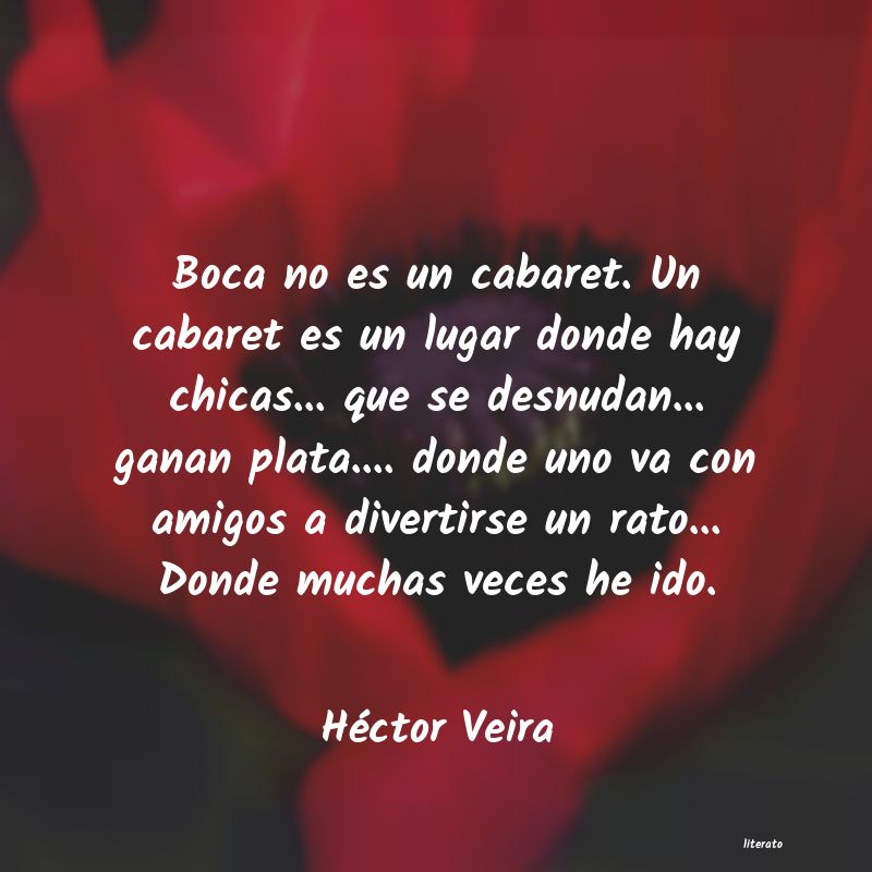 frases de Héctor Veira