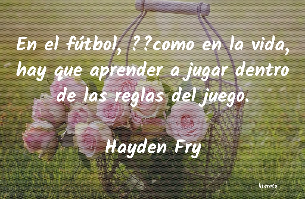 Frases de Hayden Fry