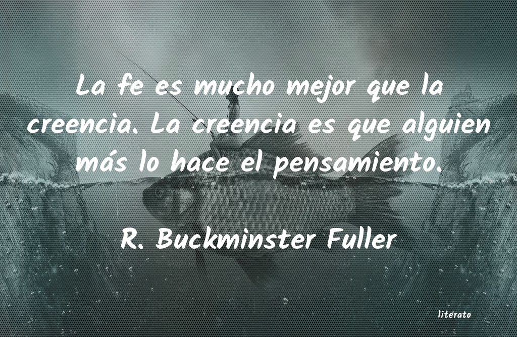 Frases de R. Buckminster Fuller