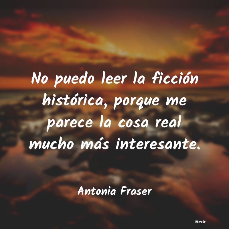Frases de Antonia Fraser