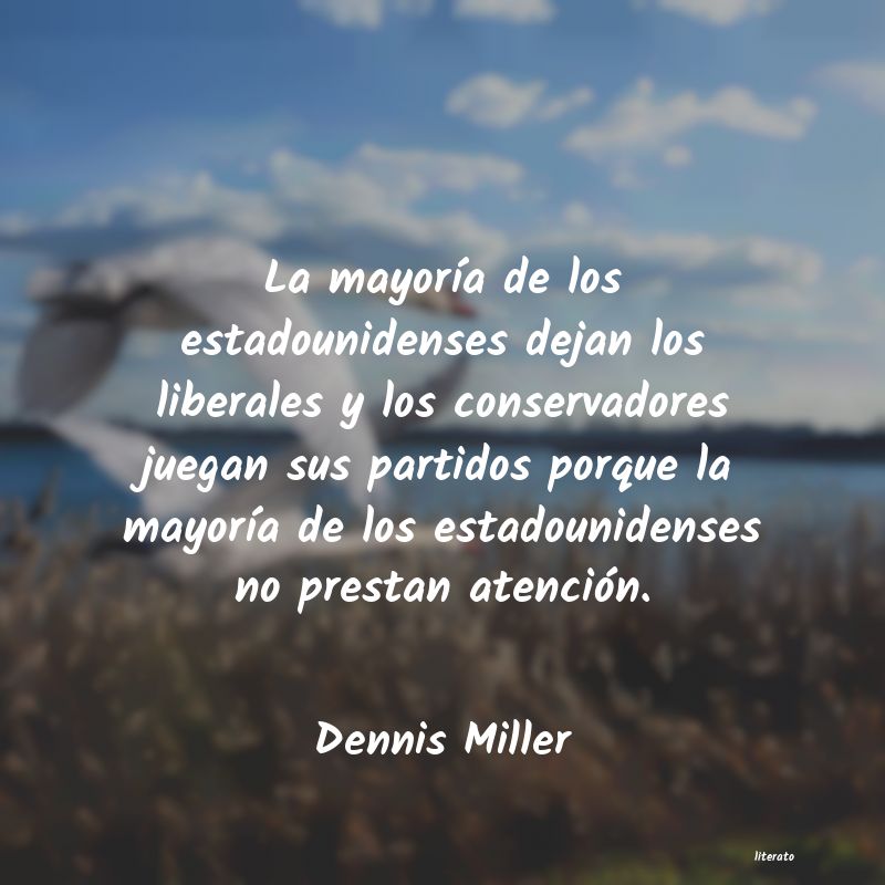 frases de Dennis Miller