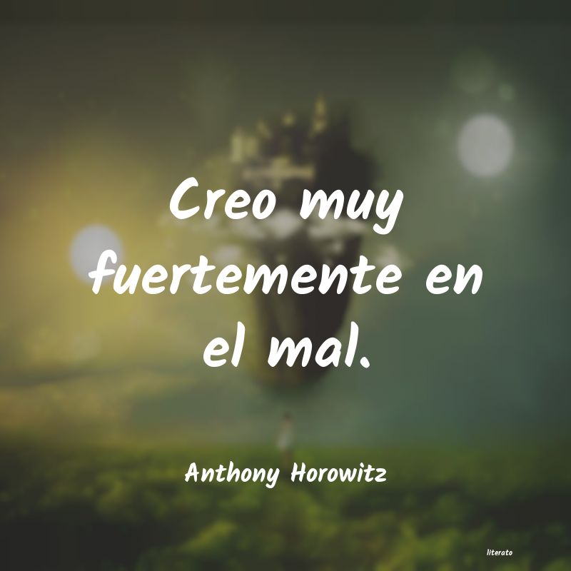 Frases de Anthony Horowitz