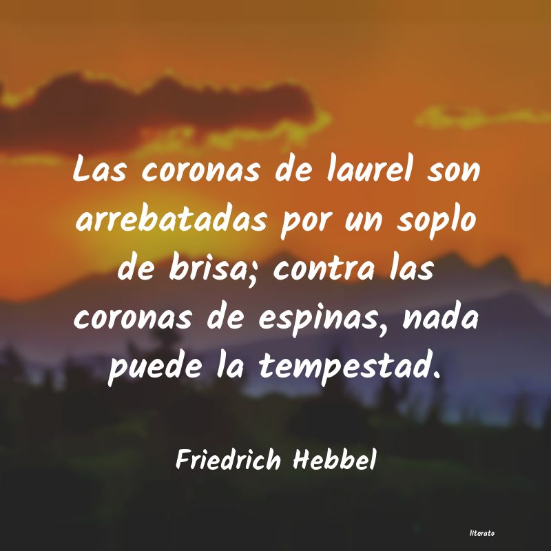 Frases de Friedrich Hebbel