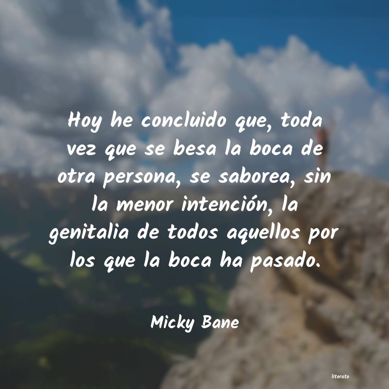 Frases de Micky Bane