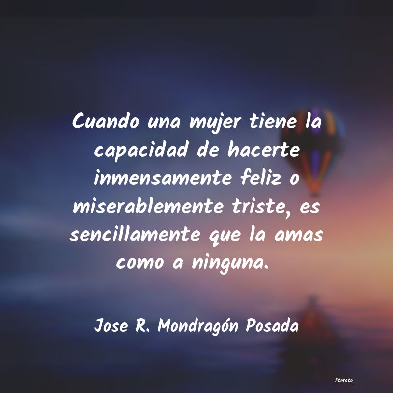 Frases de Jose R. Mondragón Posada