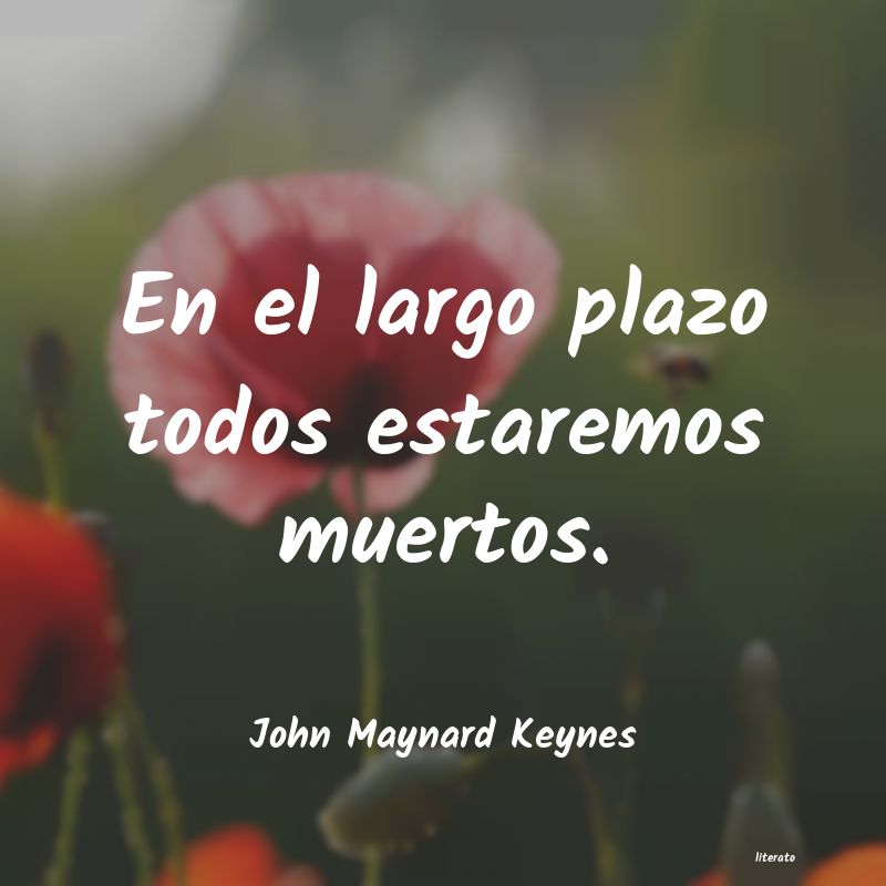 Frases de John Maynard Keynes