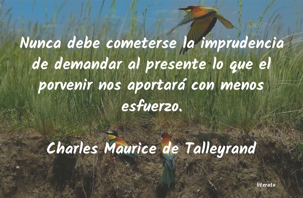 Frases de Charles Maurice de Talleyrand