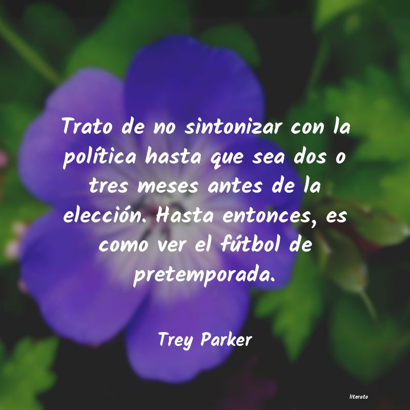 frases de Trey Parker