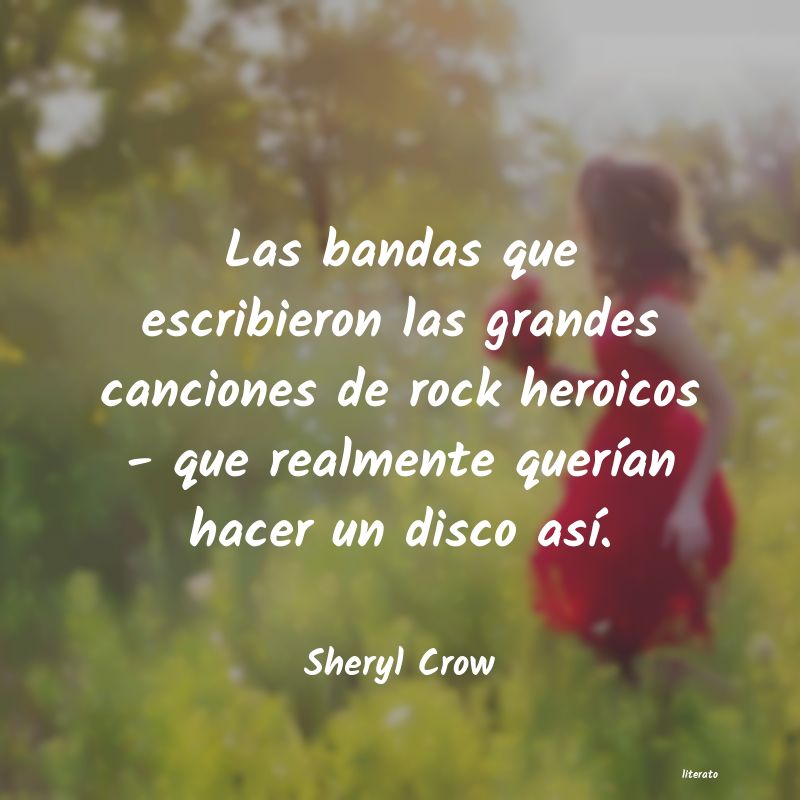 frases de Sheryl Crow