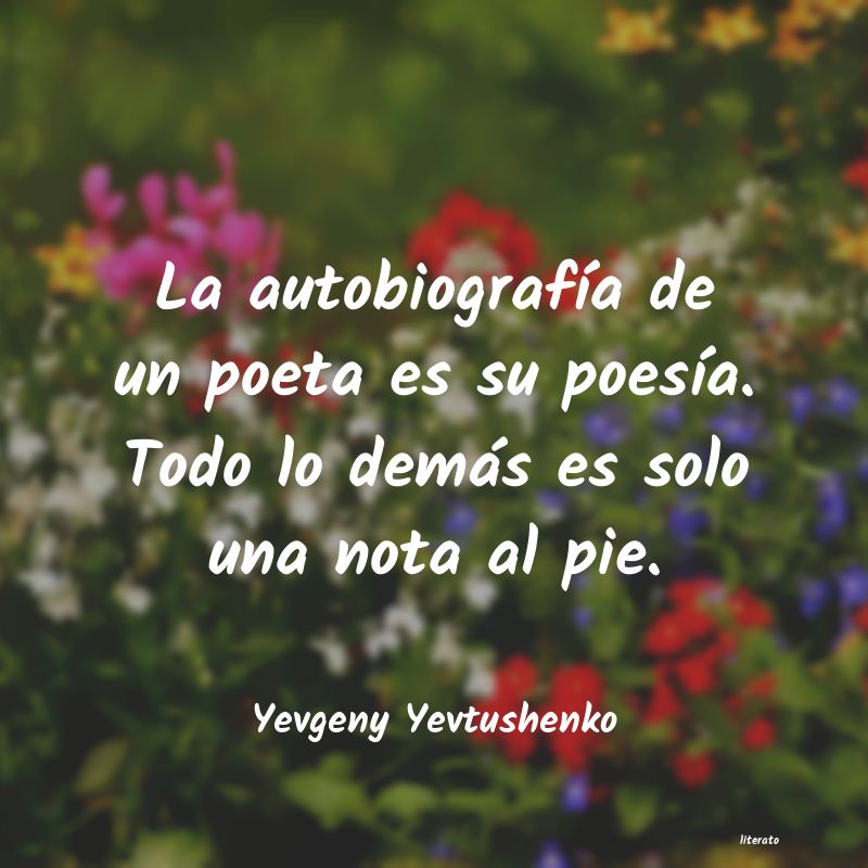frases de Yevgeny Yevtushenko