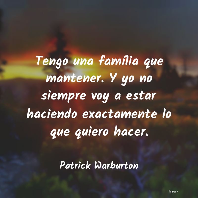 frases de Patrick Warburton