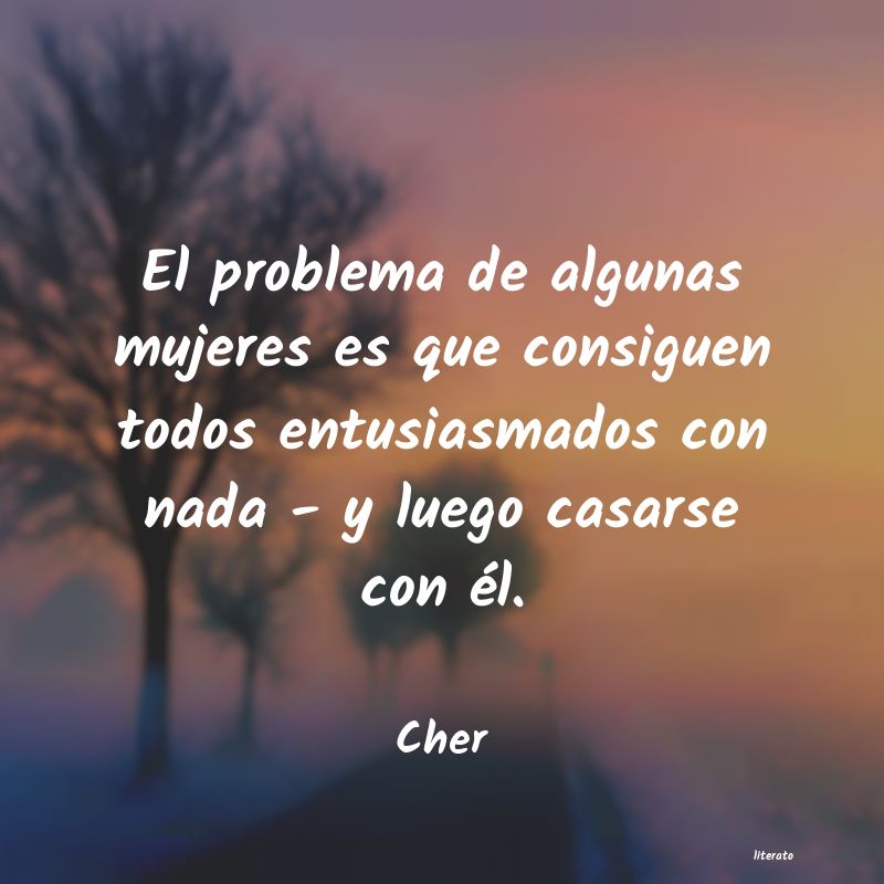 Frases de Cher