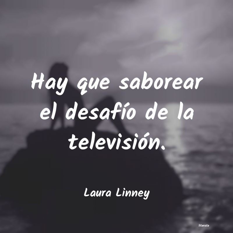 Frases de Laura Linney