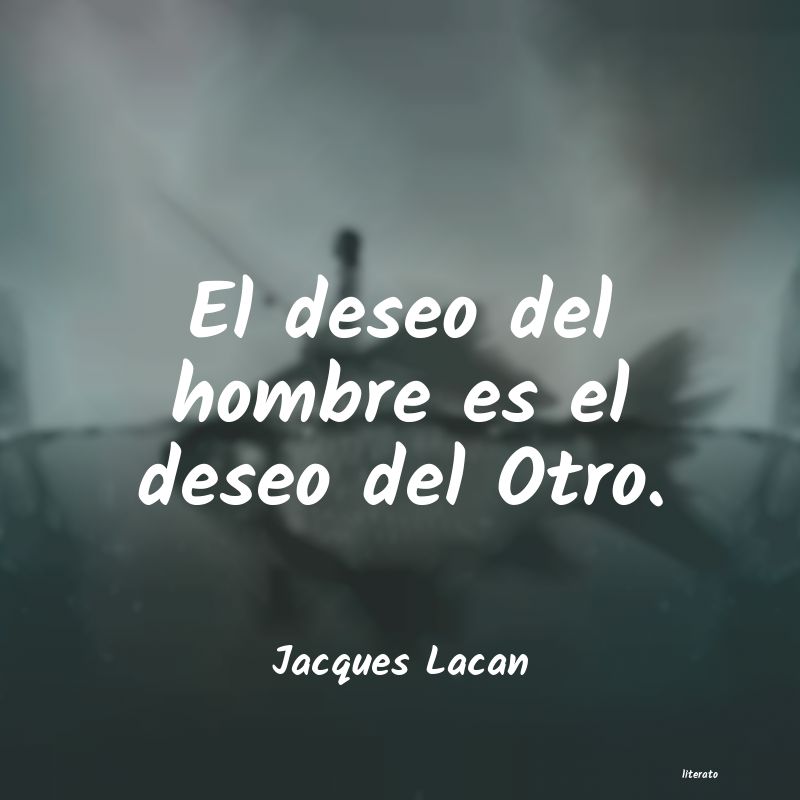 Frases de Jacques Lacan